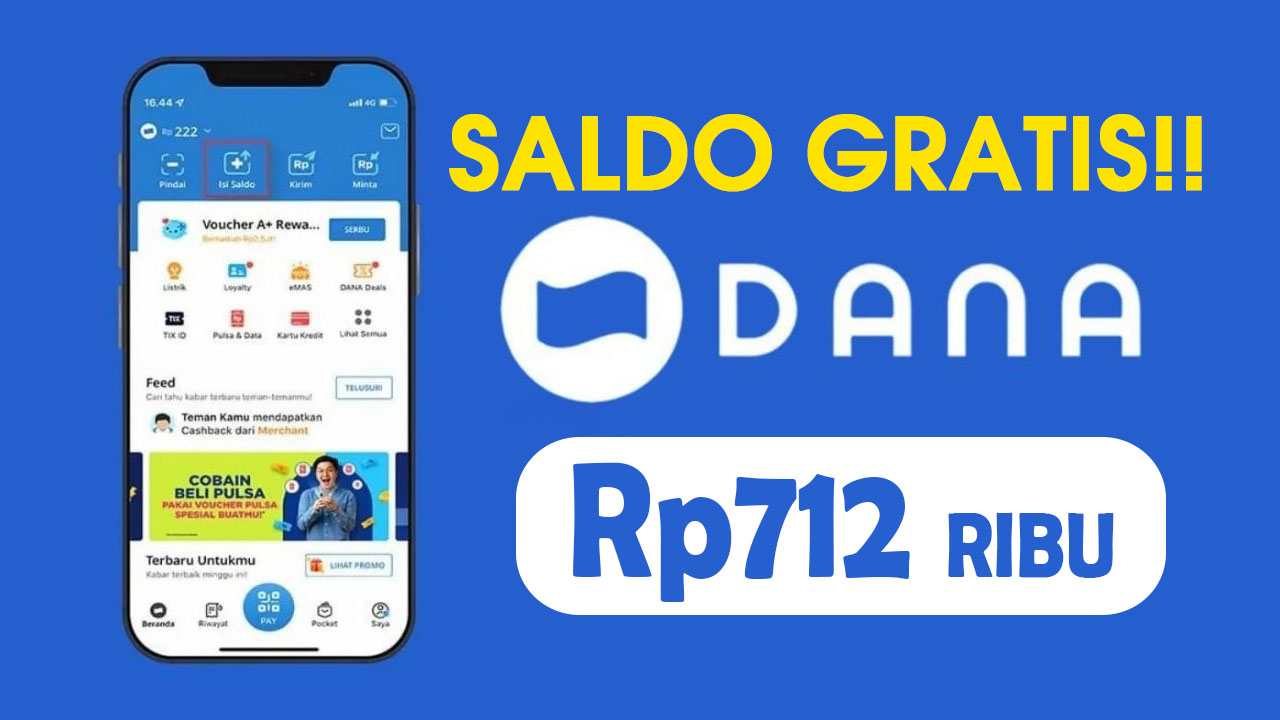 Cara Mudah Klaim Saldo DANA Gratis Rp712.000