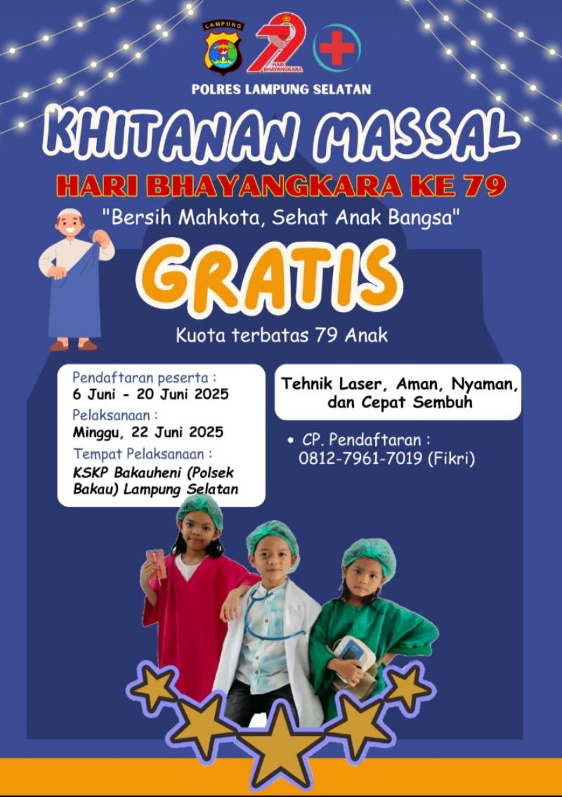 Sambut HUT Bhayangkara Ke- 79 Polres Lamsel Gelar Khitanan Massal 