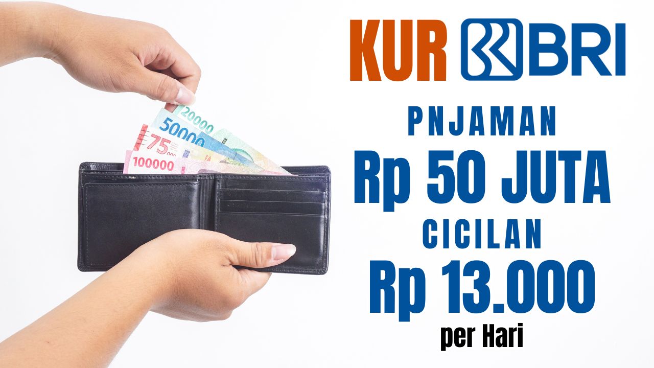 Pinjaman UMKM KUR Mikro BRI 2025, Cicilan Mulai Rp13 Ribu per Hari