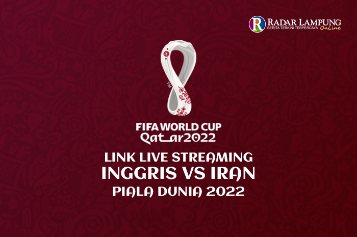 Link Live Streaming Inggris vs Iran World Cup 2022, The Three Lions Diprediksi Menang Mudah