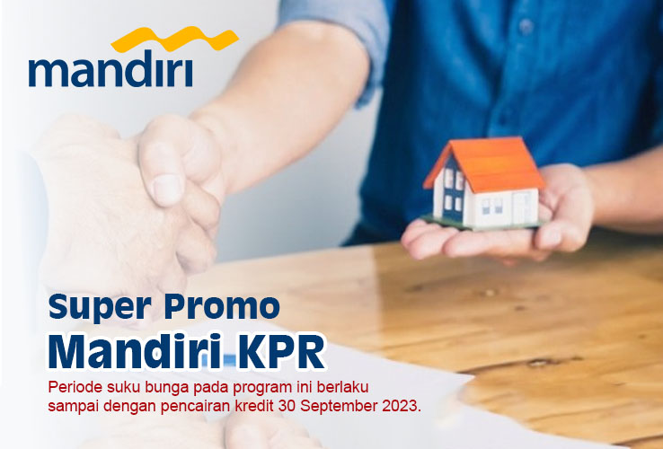 Mandiri KPR, Solusi Kredit Rumah Angsuran Ringan di Tahun 2023