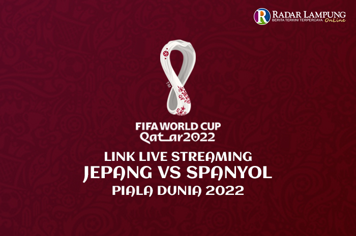 Link Nonton Live Streaming Jepang vs Spanyol World Cup 2022 Grup E