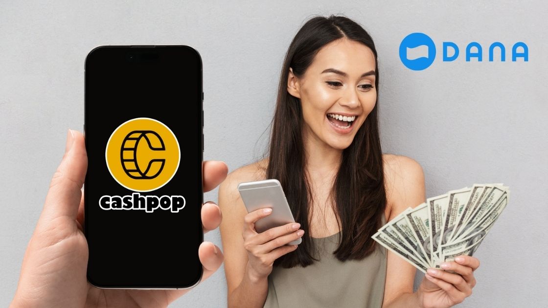 Cara Dapetin Saldo DANA dari Aplikasi CashPop