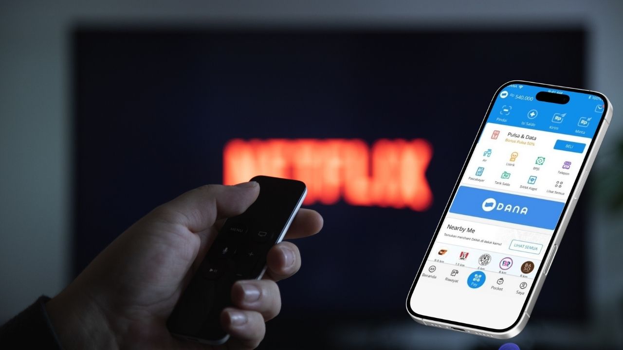 Lebih Praktis! Begini Cara Bayar Langganan NETFLIX Pakai Saldo DANA