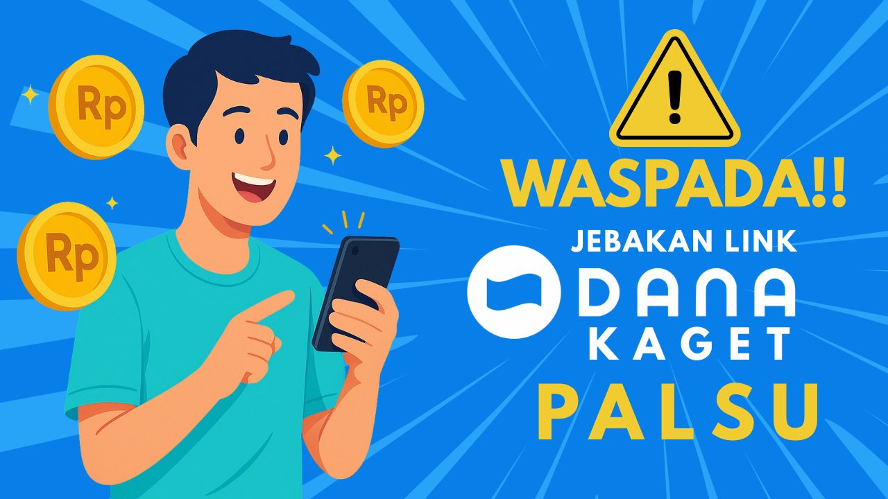 Waspada Link DANA Kaget Palsu: Cara Aman Klaim Saldo Gratis dengan Akun Premium