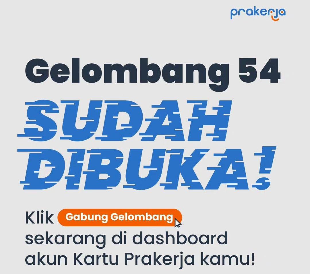 Kartu Prakerja Gelombang 54 Dibuka, Begini Kriteria dan Cara Daftarnya