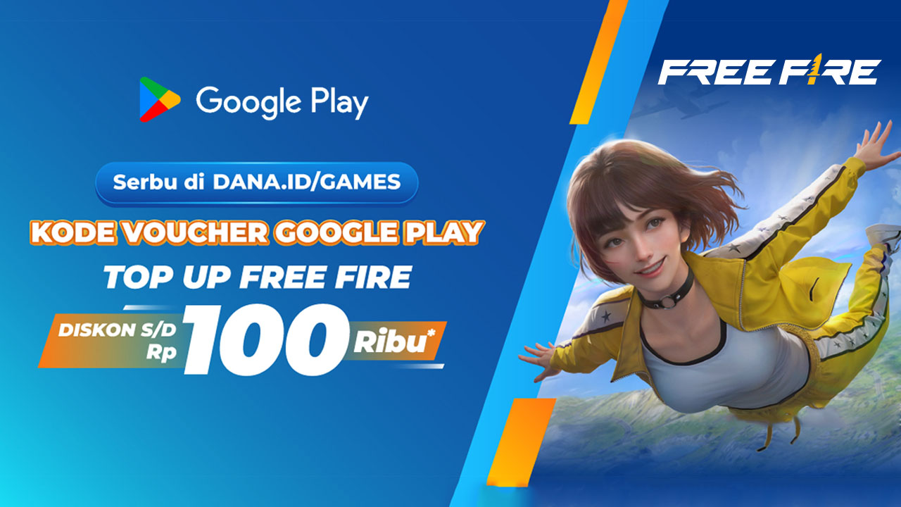 Top Up Free Fire Pakai DANA, Dapetin Diskon hingga Rp100 Ribu!