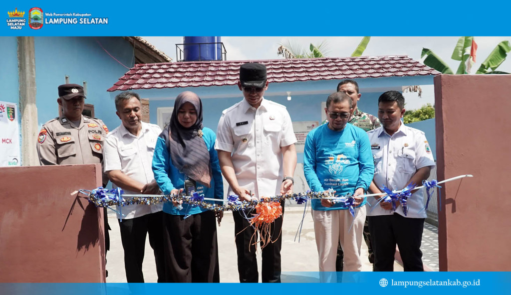 Bupati Lampung Selatan Resmikan Fasilitas Air Bersih dan MCK, Dukung Program ABRI dan BKW