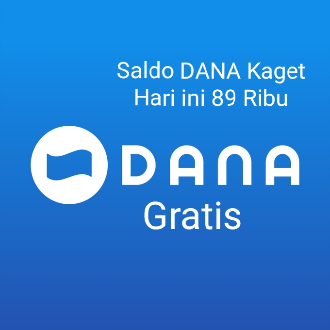 Klik Link DANA Kaget Hari Ini, 13 September 2023, Saldo Rp 89 Ribu Langsung Masuk E-Wallet Kalian 