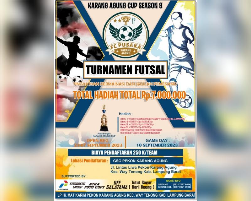 Yuk Ikut..!!! Karang Taruna Karang Agung Gelar Turnamen Futsal Season 9