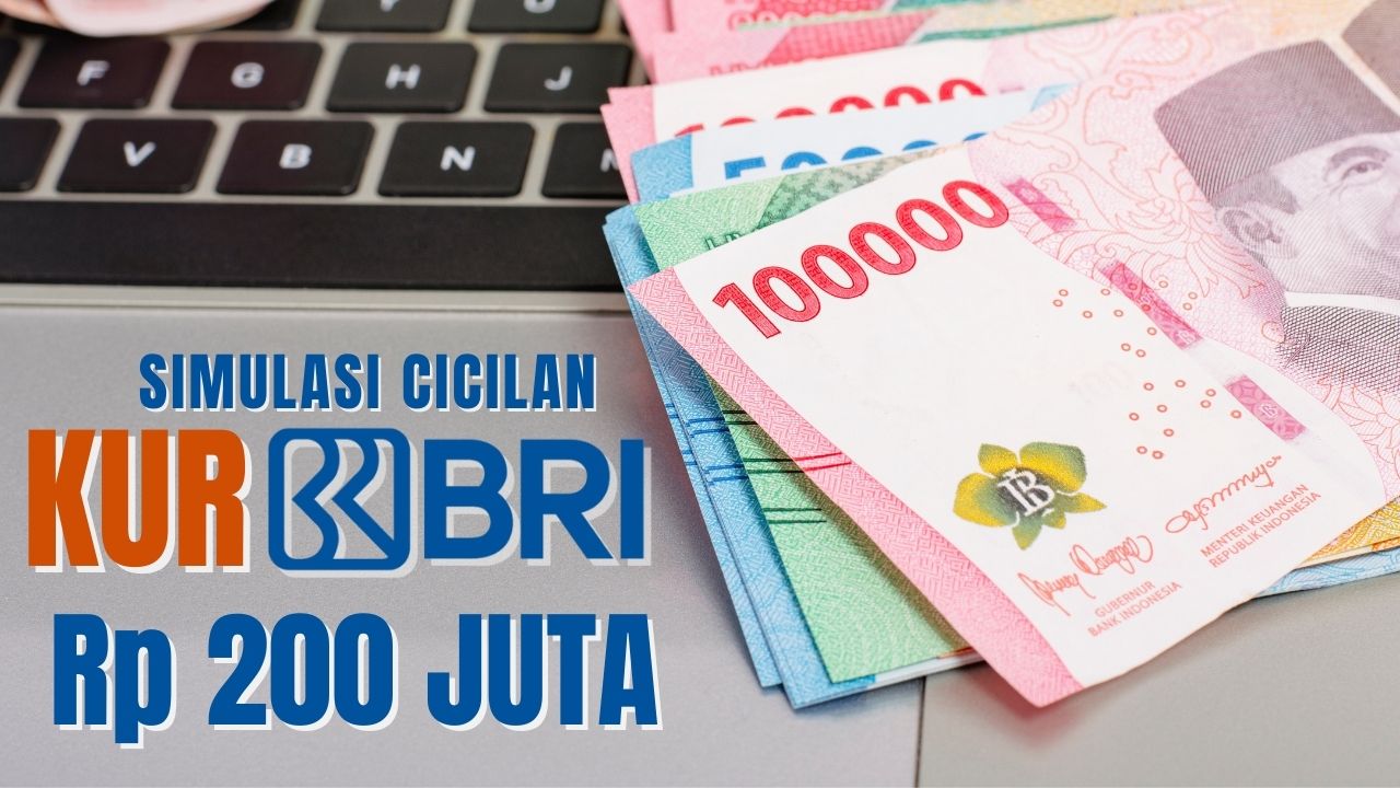 Cara Ajukan Pinjaman KUR BRI Hingga Rp200 Juta Berikut Simulasi Cicilan Bulanan