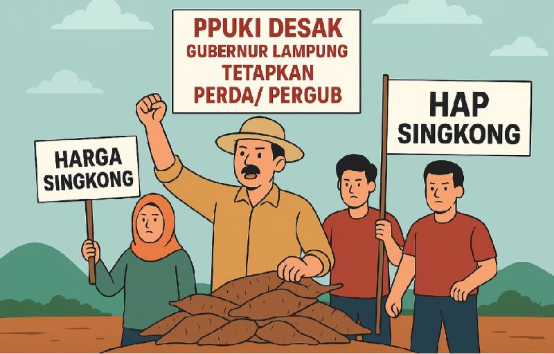 PPUKI Minta Gubernur Lampung Segera Tetapkan Payung Hukum Harga Singkong