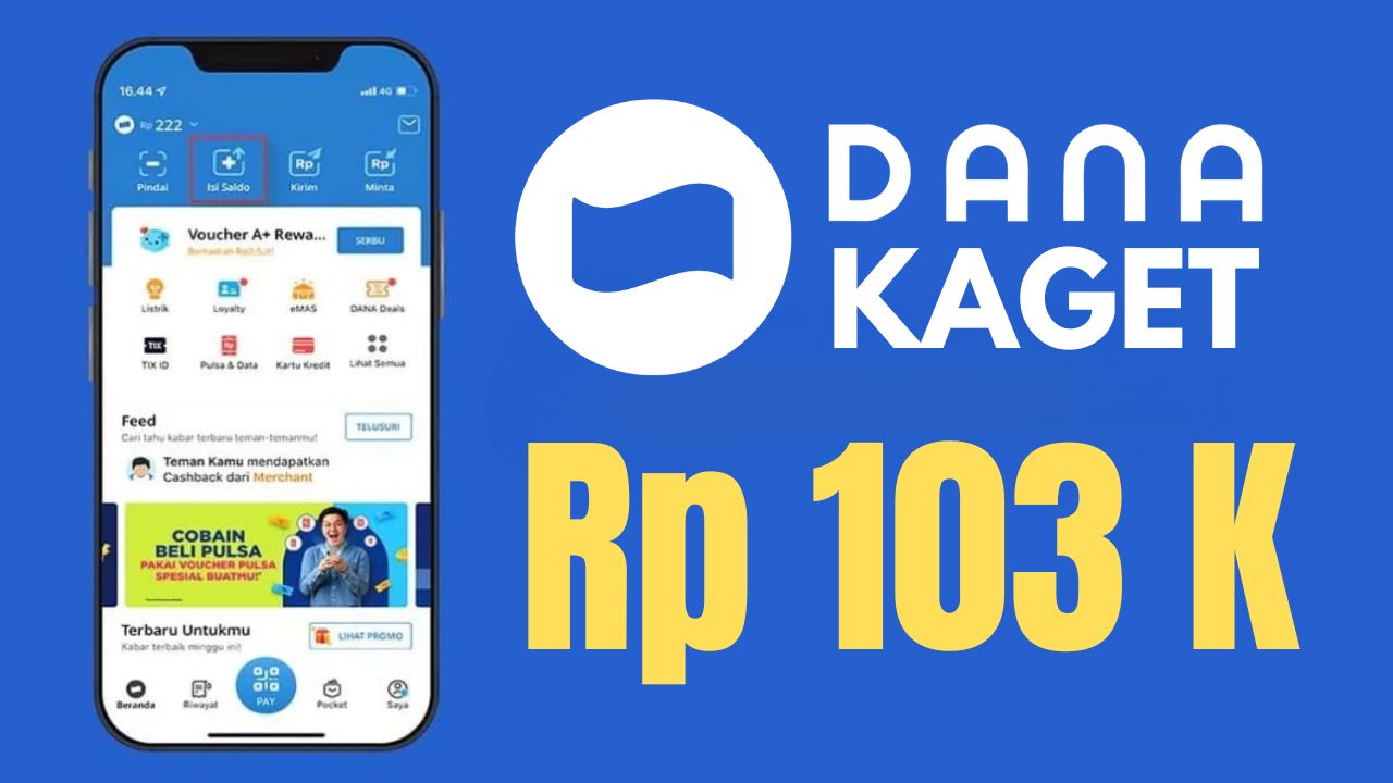 Cara Dapat Saldo Gratis Rp103.000 dari DANA Kaget, Ini Syarat dan Langkah Amannya