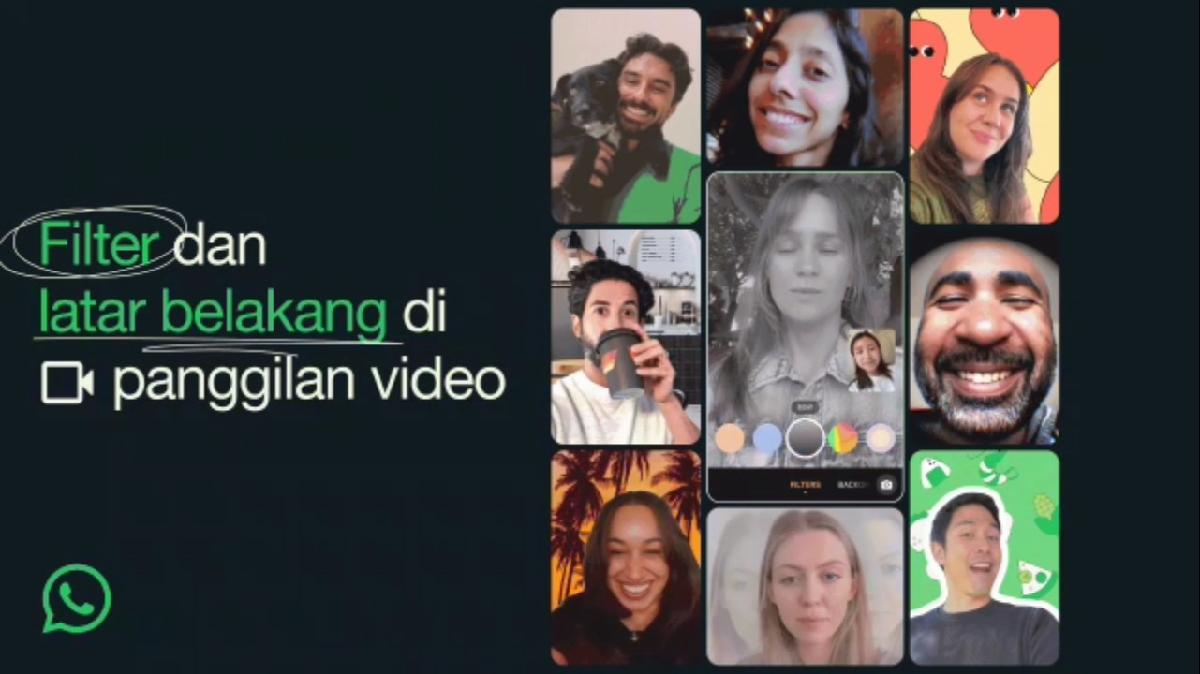 Video Call Lebih Seru! WhatsApp Luncurkan Fitur Filter dan Background