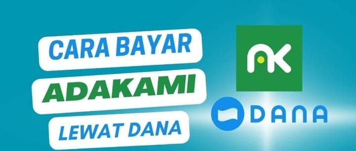 Bingung Cara Bayar Kewajiban di AdaKami Lewat DANA? Ikuti Ini Tanpa Ribet