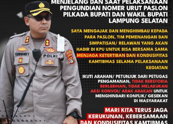 Jelang Pengundian Nomor Urut Calon Bupati dan Wakil Bupati Lamsel, Ini Himbauan Polisi