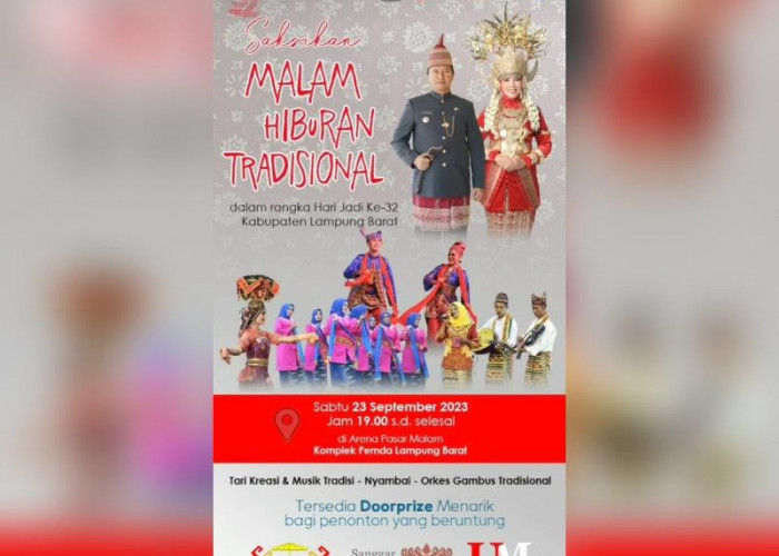 Ayo! Hadiri dan Ramaikan Malam Hiburan Tradisional Jelang HUT Lampung Barat ke 32