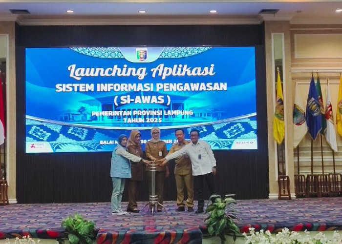 SI AWAS Resmi Diluncurkan, Pemprov Lampung Perkuat Peran APIP