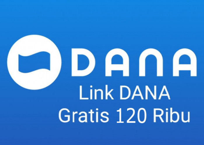 Hanya Berbagi Link! Dapatkan Saldo DANA Gratis Rp 120 Ribu Masuk Dompet Digital Kalian 