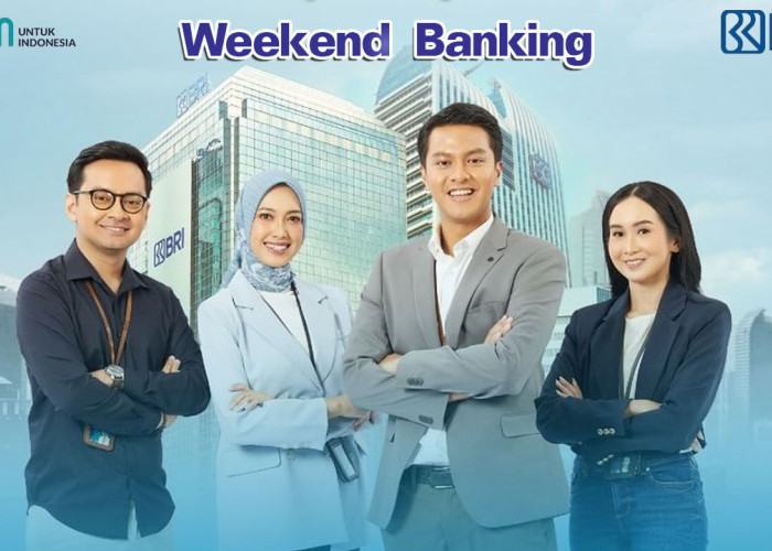 Daftar Lengkap Cabang BRI yang Buka Layanan Weekend Banking