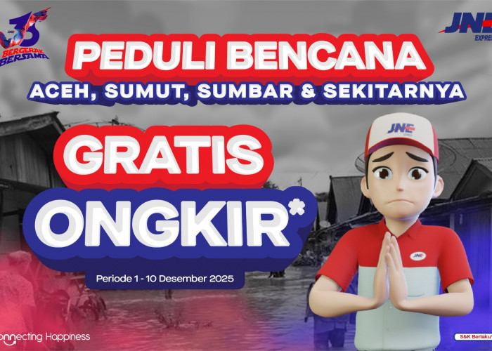 JNE Buka Layanan Gratis Ongkir untuk Bantuan Korban Bencana di Sumatera