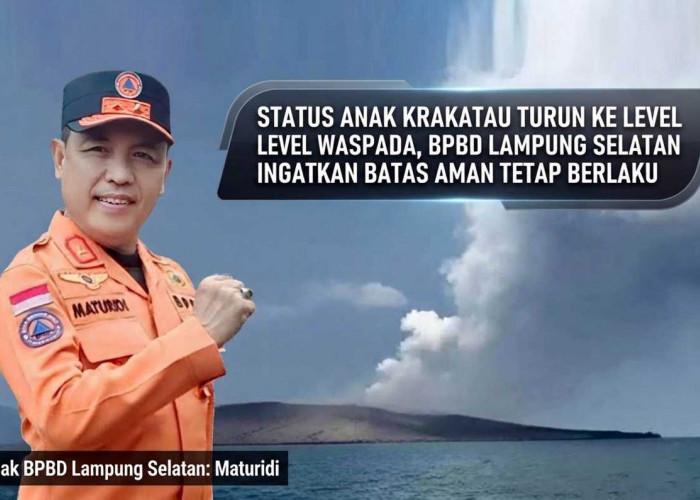 Status Anak Krakatau Turun ke Waspada, BPBD Lampung Selatan Ingatkan Batas Aman