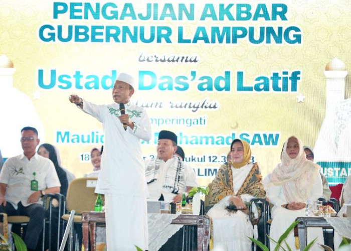 Peringati Maulid Nabi Muhammad, Pemprov Lampung Gelar Pengajian Akbar Bersama Ustadz Das'ad Latif