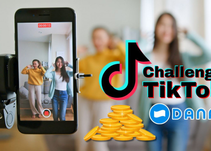 Cuan dari TikTok: Ikut Challenge, Dapet Saldo DANA!