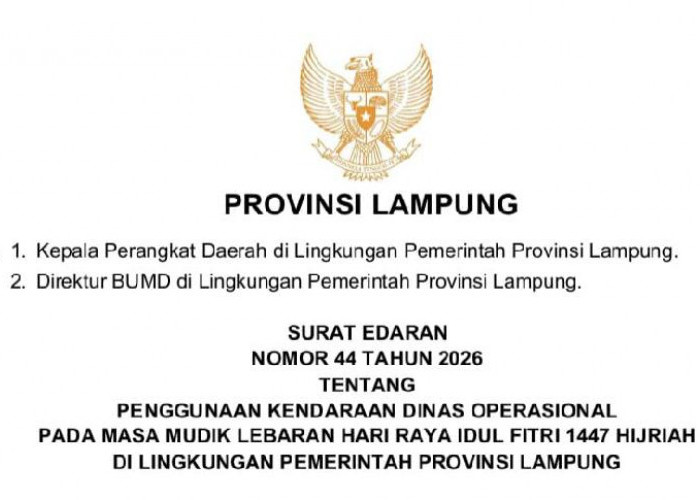 Pemprov Lampung Keluarkan SE Jelang Lebaran, Larangan Mudik Pakai Randis dan Gratifikasi