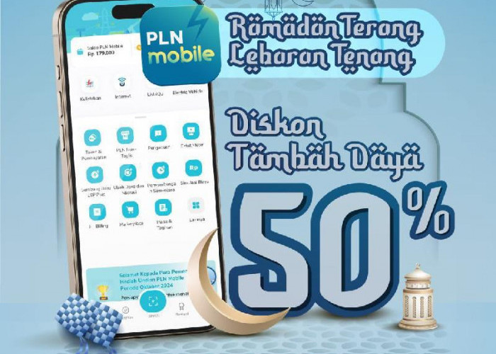 Promo Tambah Daya PLN Diskon 50 Persen, Bantu Aktivitas Ramadan hingga Usaha UMKM