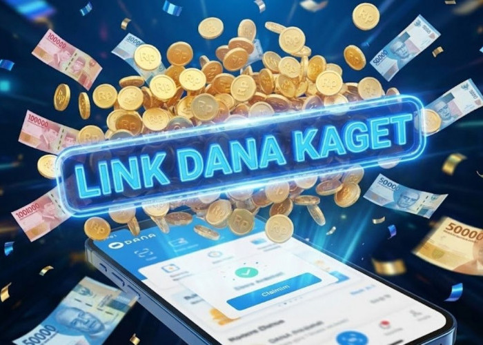 Dana Kaget Aktif Lagi, Pengguna DANA Bisa Klaim Saldo Gratis hingga Rp120 Ribu