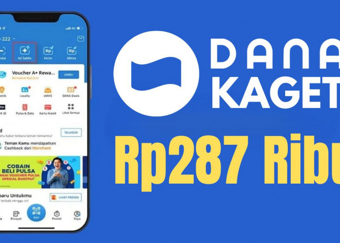 Kesempatan Dapat Saldo Gratis Rp287.000 dari Fitur DANA Kaget, Jangan Sampai Terlewat