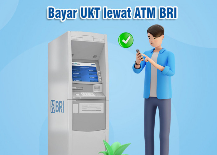 Bayar UKT Lewat ATM BRI dan BRImo, Praktis dan Aman!