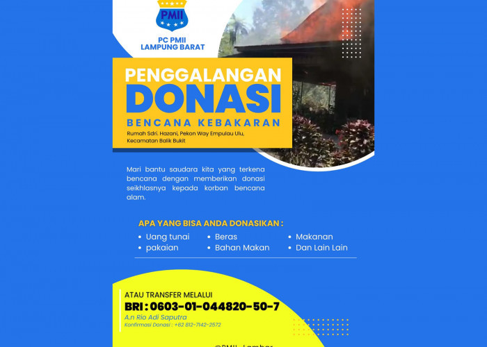 PC PMII Lampung Barat Galang Donasi Bantu Korban Musibah Kebakaran di Way Empulau Ulu