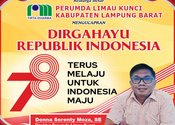Dirgahayu Republik Indonesia ke-78 | Perumda Limau Kunci Lampung Barat