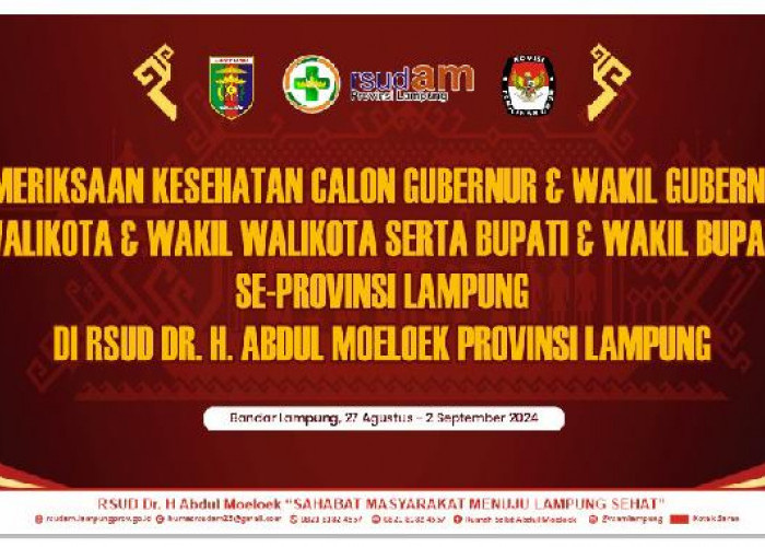 Mulai Hari Ini RSUDAM Lampung Siap Melaksanakan Pemeriksaan Kesehatan Calon Kepala Daerah