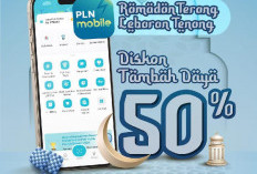 Promo Tambah Daya PLN Diskon 50 Persen, Bantu Aktivitas Ramadan hingga Usaha UMKM