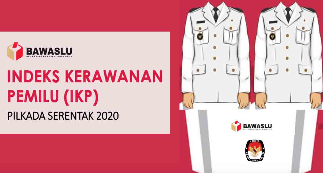 Dampak Covid-19, Kerawanan Pilkada 2020 Diprediksi Meningkat